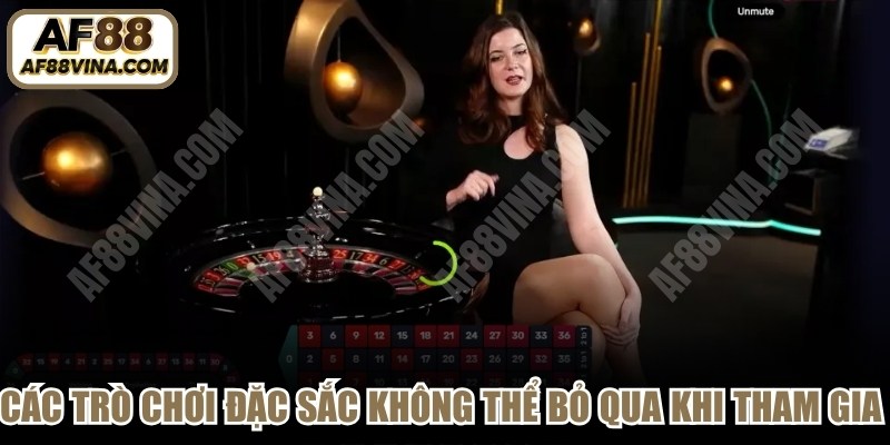 Các trò chơi đặc sắc không thể bỏ qua khi tham gia Casino AF88