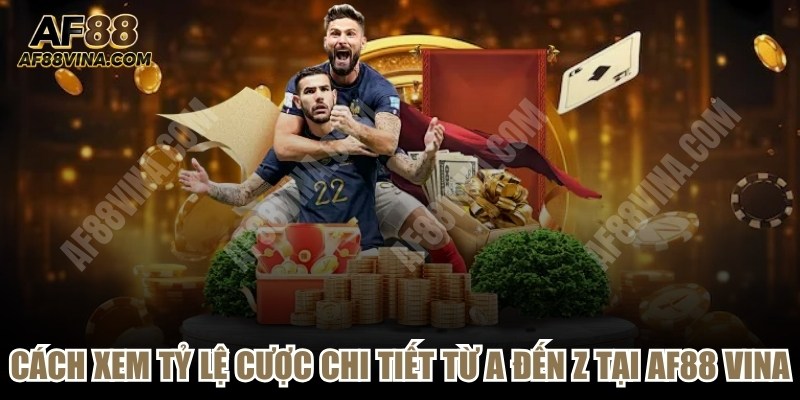 Cách Xem Tỷ Lệ Cược