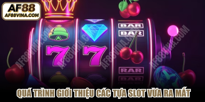 Cập nhật game slot mới là quá trình giới thiệu các tựa slot vừa ra mắt 