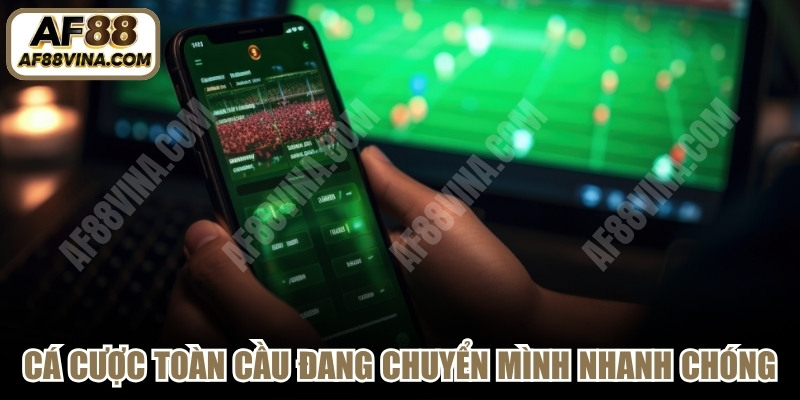 Diễn biến cá cược toàn cầu đang chuyển mình nhanh chóng nhờ công nghệ số. 